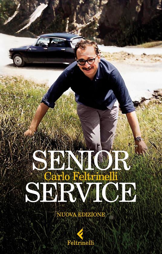 Carlo Feltrinelli Senior Service. Nuova ediz.